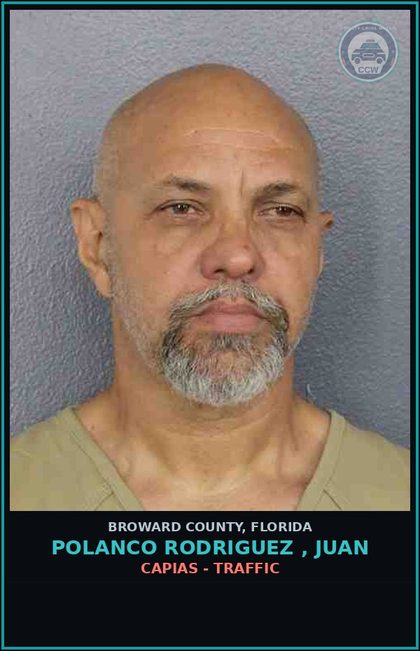 CCW arrest card for POLANCO RODRIGUEZ , JUAN in Broward County: CAPIAS - TRAFFIC