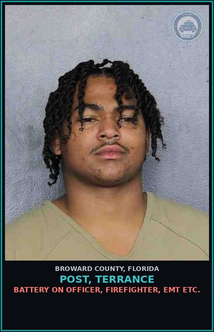 CCW arrest card for POST, TERRANCE in Broward County: BATTERY ON OFFICER, FIREFIGHTER, EMT ETC.