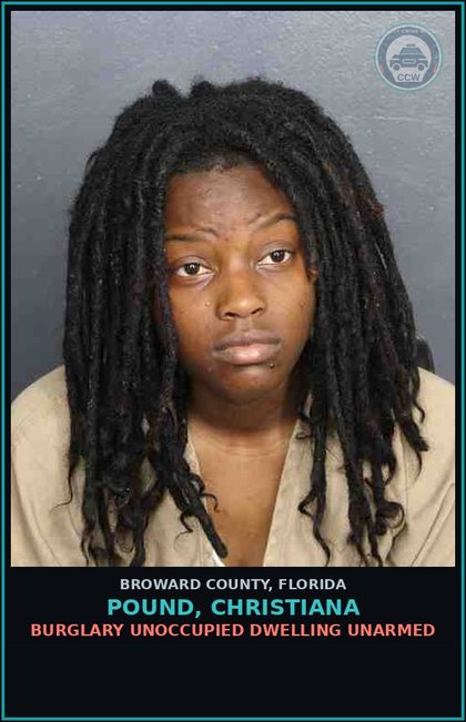 CCW arrest card for POUND, CHRISTIANA in Broward County: BURGLARY UNOCCUPIED DWELLING UNARMED