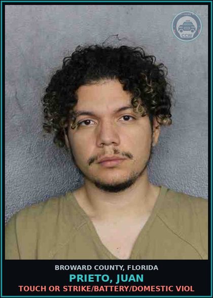 CCW arrest card for PRIETO, JUAN in Broward County: TOUCH OR STRIKE/BATTERY/DOMESTIC VIOL