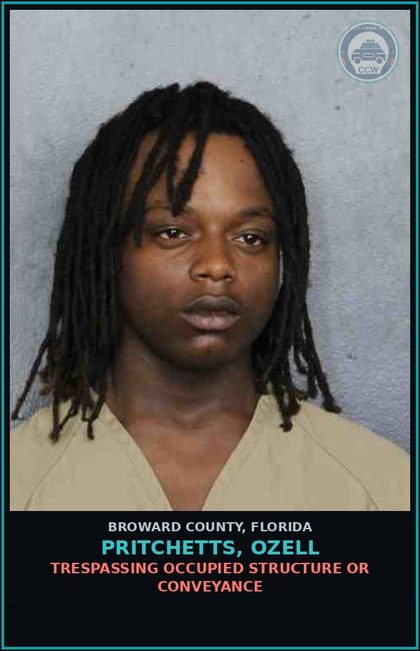 CCW arrest card for PRITCHETTS, OZELL in Broward County: TRESPASSING OCCUPIED STRUCTURE OR CONVEYANCE