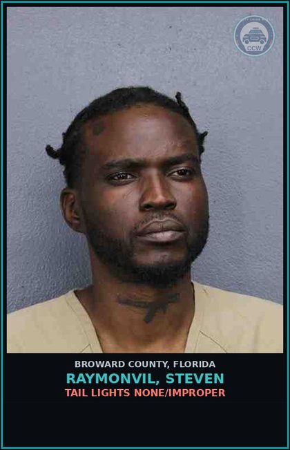 CCW arrest card for RAYMONVIL, STEVEN in Broward County: TAIL LIGHTS NONE/IMPROPER     