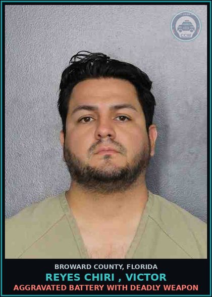 CCW arrest card for REYES CHIRI , VICTOR in Broward County: AGGRAVATED BATTERY WITH DEADLY WEAPON