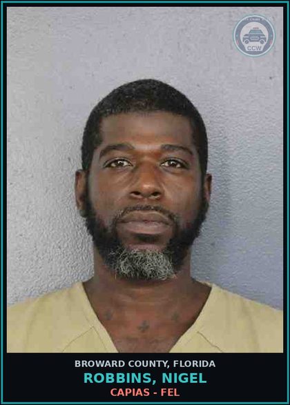CCW arrest card for ROBBINS, NIGEL in Broward County: CAPIAS - FEL