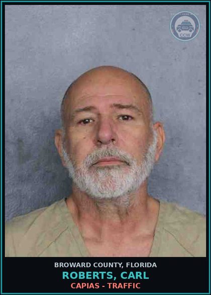 CCW arrest card for ROBERTS, CARL in Broward County: CAPIAS - TRAFFIC