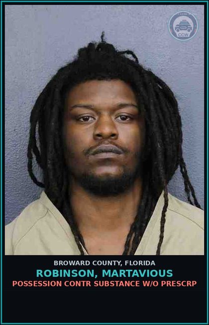 CCW arrest card for ROBINSON, MARTAVIOUS in Broward County: POSSESSION contr substance W/O PRESCRIPTION