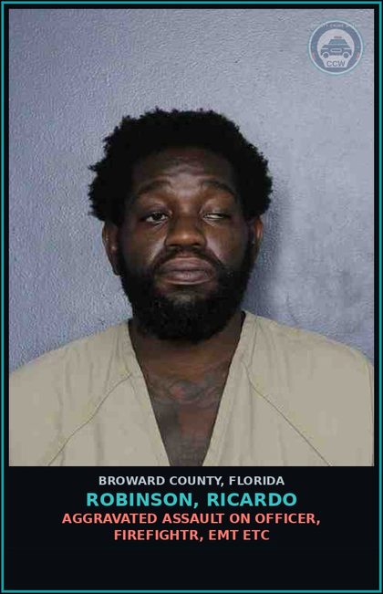 CCW arrest card for ROBINSON, RICARDO in Broward County: AGGRAVATED ASSAULT ON OFFICER, FIREFIGHTR, EMT ETC