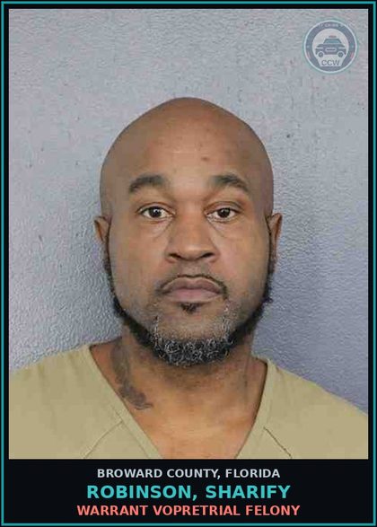 CCW arrest card for ROBINSON, SHARIFY in Broward County: WARRANT VOPRETRIAL FELONY