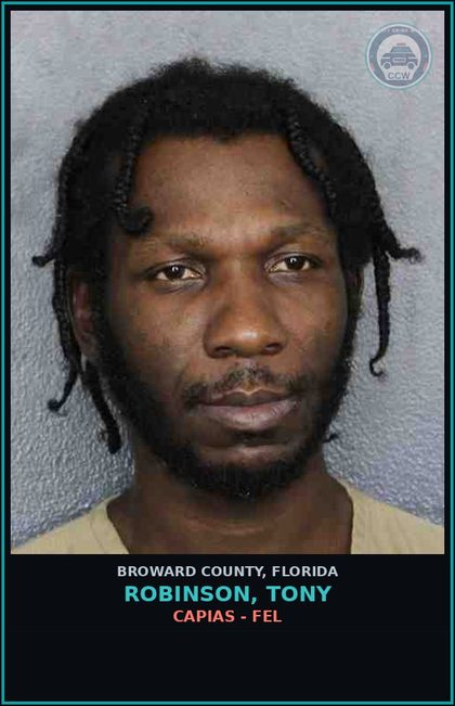 CCW arrest card for ROBINSON, TONY in Broward County: CAPIAS - FEL