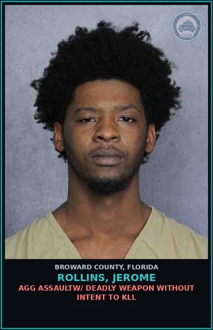 CCW arrest card for ROLLINS, JEROME in Broward County: AGG ASSAULTW/ DEADLY WEAPON WITHOUT INTENT TO KILL