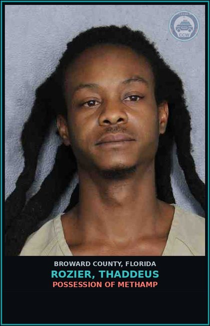 CCW arrest card for ROZIER, THADDEUS in Broward County: POSSESSION OF Methamp