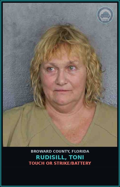 CCW arrest card for RUDISILL, TONI in Broward County: TOUCH OR STRIKE/BATTERY