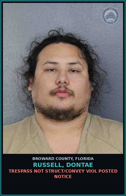 CCW arrest card for RUSSELL, DONTAE in Broward County: TRESPASS NOT STRUCT/CONVEY VIOL POSTED NOTICE