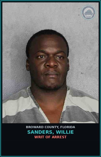 CCW arrest card for SANDERS, WILLIE in Broward County: WRIT OF ARREST