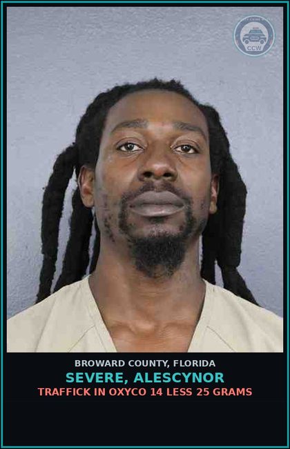 CCW arrest card for SEVERE, ALESCYNOR in Broward County: TRAFFICK IN oxyco 14 LESS 25 GRAMS