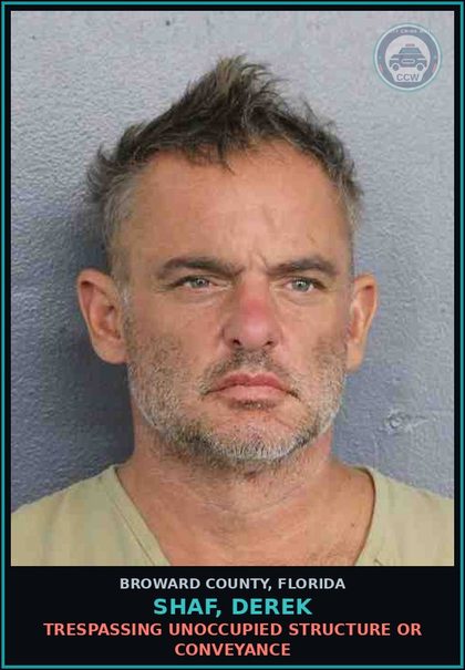 CCW arrest card for SHAF, DEREK in Broward County: TRESPASSING UNOCCUPIED STRUCTURE OR CONVEYANCE