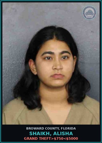 CCW arrest card for SHAIKH, ALISHA in Broward County: GRAND THEFT>$750<$5000
