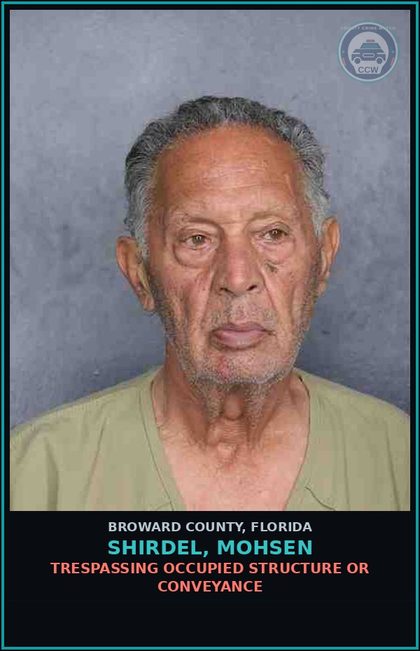 CCW arrest card for SHIRDEL, MOHSEN in Broward County: TRESPASSING OCCUPIED STRUCTURE OR CONVEYANCE