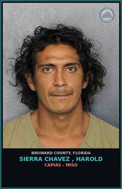 CCW arrest card for SIERRA CHAVEZ , HAROLD in Broward County: CAPIAS - MISD