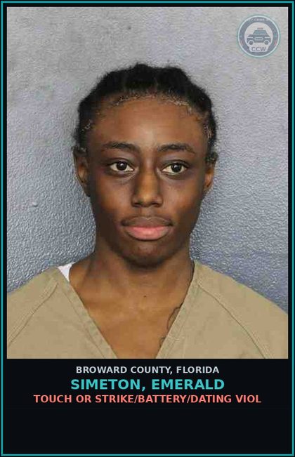 CCW arrest card for SIMETON, EMERALD in Broward County: TOUCH OR STRIKE/BATTERY/DATING VIOL