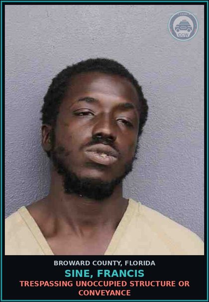 CCW arrest card for SINE, FRANCIS in Broward County: TRESPASSING UNOCCUPIED STRUCTURE OR CONVEYANCE