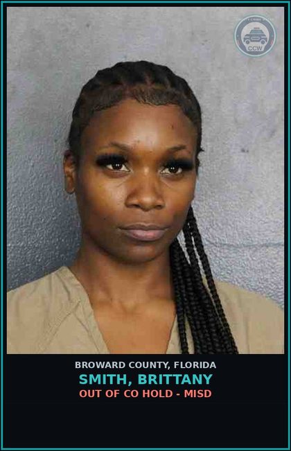 CCW arrest card for SMITH, BRITTANY in Broward County: OUT OF CO HOLD - MISD