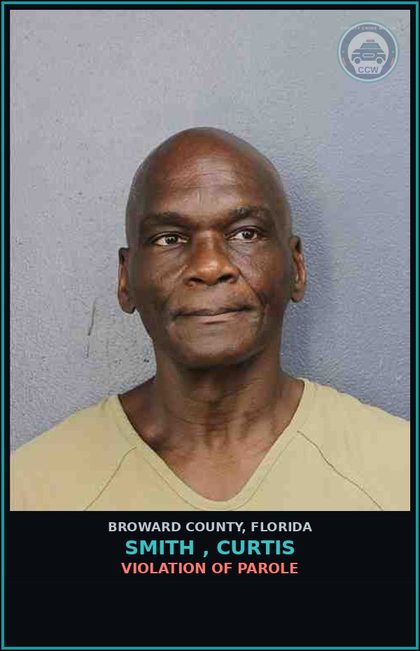 CCW arrest card for SMITH , CURTIS in Broward County: VIOLATION OF PAROLE