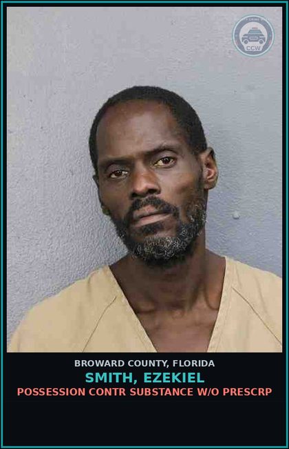 CCW arrest card for SMITH, EZEKIEL in Broward County: POSSESSION contr substance W/O PRESCRIPTION