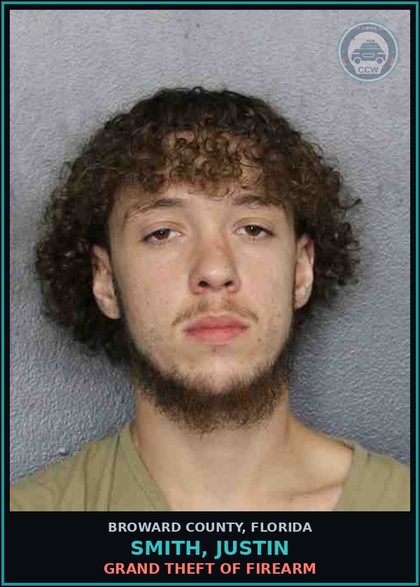 CCW arrest card for SMITH, JUSTIN in Broward County: GRAND THEFT OF FIREARM