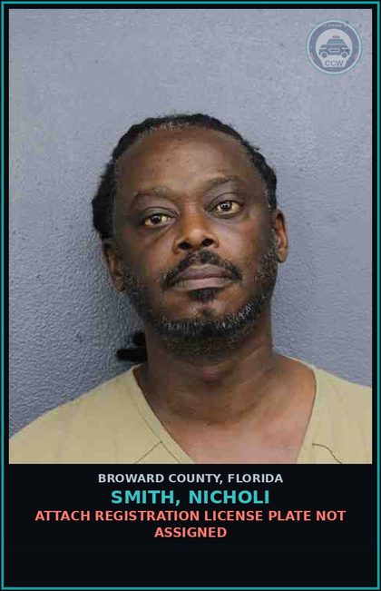 CCW arrest card for SMITH, NICHOLI in Broward County: ATTACH REGISTRATION LICENSE PLATE NOT ASSIGNED