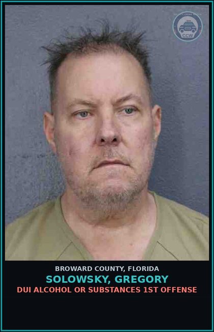 CCW arrest card for SOLOWSKY, GREGORY in Broward County: DUI ALCOHOL OR DRUGS  1ST OFFENSE