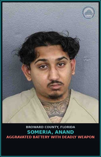 CCW arrest card for SOMERIA, ANAND in Broward County: AGGRAVATED BATTERY WITH DEADLY WEAPON