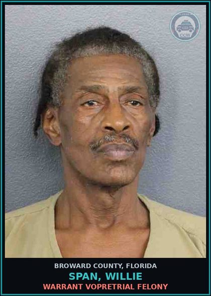 CCW arrest card for SPAN, WILLIE in Broward County: WARRANT VOPRETRIAL FELONY