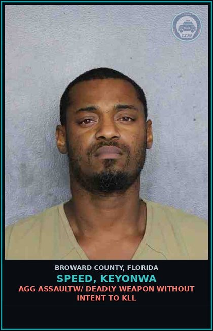 CCW arrest card for SPEED, KEYONWA in Broward County: AGG ASSAULTW/ DEADLY WEAPON WITHOUT INTENT TO KILL