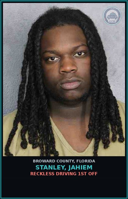 CCW arrest card for STANLEY, JAHIEM in Broward County: RECKLESS DRIVING 1ST OFF