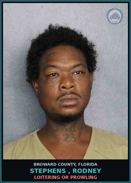 CCW arrest card for STEPHENS , RODNEY in Broward County: LOITERING OR PROWLING