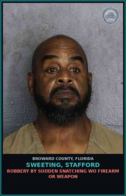 CCW arrest card for SWEETING, STAFFORD in Broward County: ROBBERY BY SUDDEN SNATCHING WO FIREARM OR WEAPON