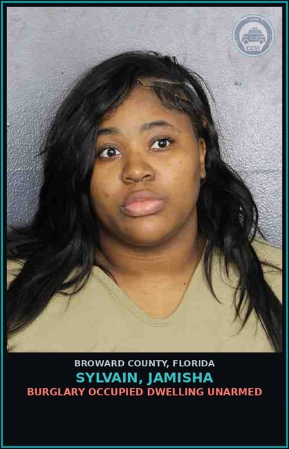 CCW arrest card for SYLVAIN, JAMISHA in Broward County: BURGLARY OCCUPIED DWELLING UNARMED