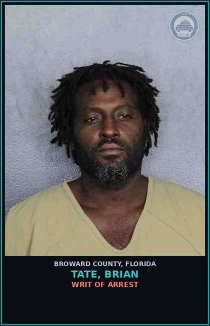 CCW arrest card for TATE, BRIAN in Broward County: WRIT OF ARREST