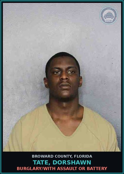 CCW arrest card for TATE, DORSHAWN in Broward County: BURGLARY/WITH ASSAULT OR BATTERY