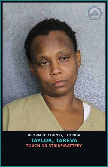 CCW arrest card for TAYLOR, TAREVA in Broward County: TOUCH OR STRIKE/BATTERY