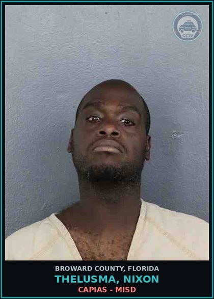 CCW arrest card for THELUSMA, NIXON in Broward County: CAPIAS - MISD
