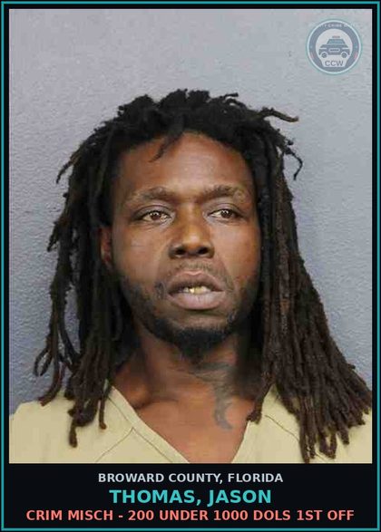 CCW arrest card for THOMAS, JASON in Broward County: CRIM MISCH - 200 UNDER 1000 DOLS 1ST OFF