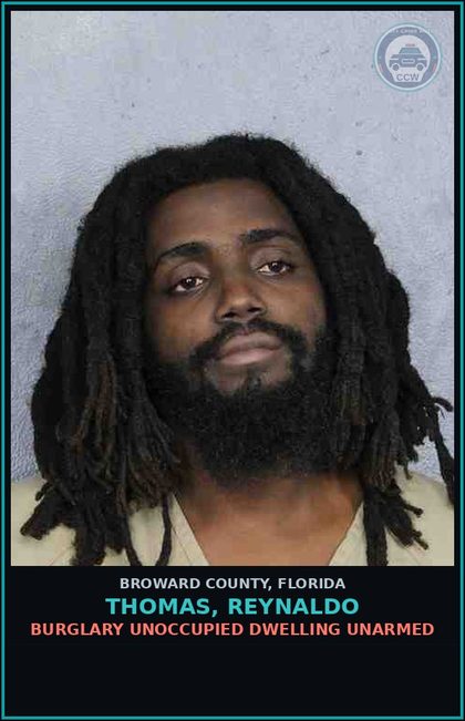 CCW arrest card for THOMAS, REYNALDO in Broward County: BURGLARY UNOCCUPIED DWELLING UNARMED