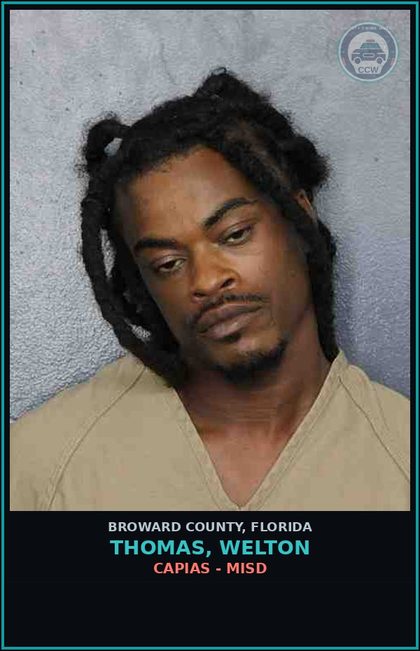 CCW arrest card for THOMAS, WELTON in Broward County: CAPIAS - MISD