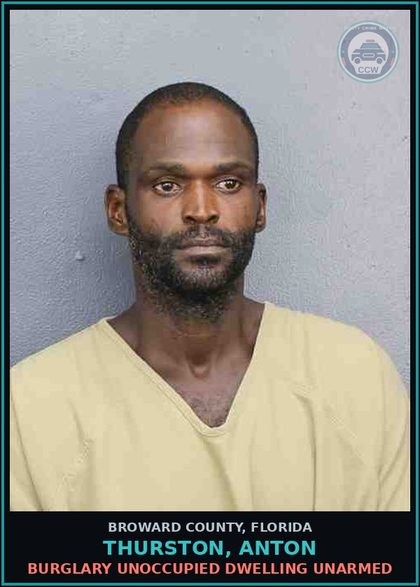 CCW arrest card for THURSTON, ANTON in Broward County: BURGLARY UNOCCUPIED DWELLING UNARMED