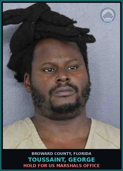 CCW arrest card for TOUSSAINT, GEORGE in Broward County: HOLD FOR US MARSHALS OFFICE