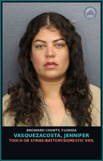CCW arrest card for VASQUEZACOSTA, JENNIFER in Broward County: TOUCH OR STRIKE/BATTERY/DOMESTIC VIOL