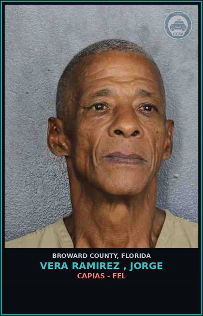 CCW arrest card for VERA RAMIREZ , JORGE in Broward County: CAPIAS - FEL
