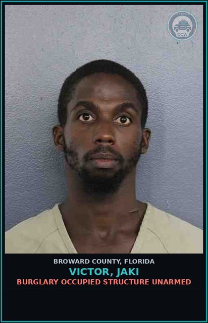 CCW arrest card for VICTOR, JAKI in Broward County: BURGLARY OCCUPIED STRUCTURE UNARMED